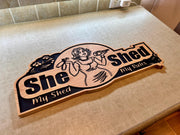She Shed Wooden Sign - Wall Decor